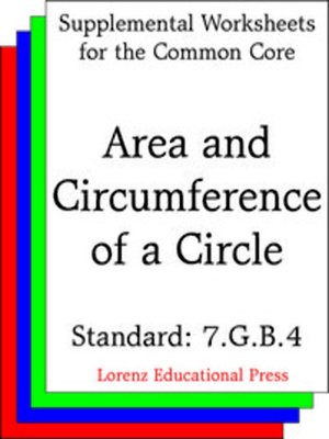 cover image of CCSS 7.G.B.4 Area and Circumference of a Circle